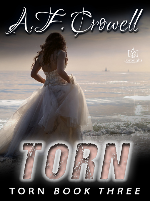 Title details for Torn by A.F. Crowell - Available